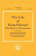 The Life of King Edward Who Rests at Westminster: Attributed to a Monk of Saint-Bertin