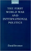 The First World War and International Politics