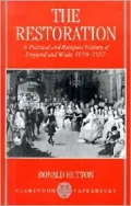 The Restoration: A Political and Religious History of England and Wales, 1658-1667