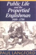 Public Life and Properties Englishmen, 1689-1798