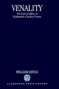 Venality: The Sale of Offices in Eighteenth-Century France