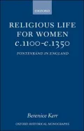 Religious Life for Women, C. 1100 - C.1350: Fontevraud in England