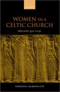 Women in the Celtic Church: Ireland 450-1150