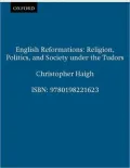 English Reformations : Religion, Politics, and Society under the Tudors