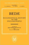 Bede's Ecclesiastical History of the English People (Oxford Medieval Texts)