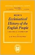 Bede's Ecclesiastical History of the English People: A Historical Commentary