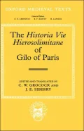 The Historia Vie Hierosolimitane of Gilo of Paris and a Second, Anonymous Author
