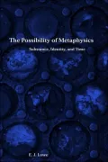The Possibility of Metaphysics: Substance, Identity, and Time