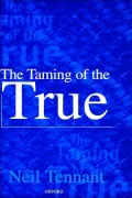 The Taming of the True