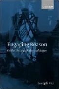 Engaging Reason: On the Theory of Value and Action
