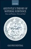 Aristotle's Theory of Material Substance: Heat and Pneuma, Form and Soul