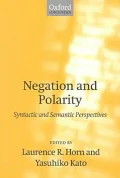 Negation and Polarity: Syntactic and Symantic Perspectives