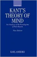 Kant's Theory of Mind: An Analysis of the Paralogisms of Pure Reason