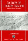 Sources of London English: Medieval Thames Vocabulary