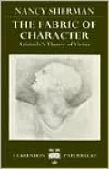 Fabric of Character: Aristotle's Theory of Virtue