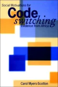 Social Motivations for Codeswitching: Evidence from Africa