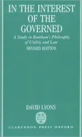 In the Interest of the Governed: A Study in Bentham's Philosopy of Utility and Law