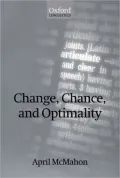 Change, Chance, and Optimality
