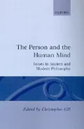 The Person and the Human Mind: Issues in Ancient and Modern Philosophy