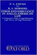 Form and Substance in Anglo-American Law: A Comparative Study in Legal Reasoning, Legal Theory, and Legal Institutions