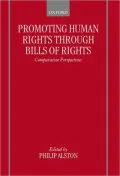 Promoting Human Rights Through Bills of Rights: Comparative Perspectives