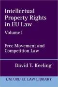 Intellectual Property Rights in EU Law: Free Movement and Competition Law, Vol. 1