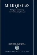 Milk Quotas: European Community and United Kingdom Law