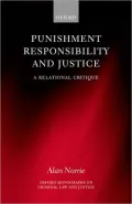 Punishment, Responsibility, and Justice: A Relational Critique