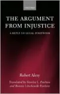 The Argument from Injustice: A Reply to Legal Positivism