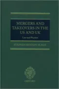 Mergers and Takeovers in the UK and USA: Law and Practice