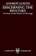 Discerning the Mystery: An Essay on the Nature of Theology