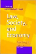 Law, Society, and Economy: Centenary Essays for the London School of Economics and Political Science 1895-1995