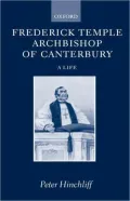 Frederick Temple, Archbishop of Canterbury: A Life