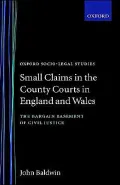 Small Claims in the Country Courts in England and Wales: The Bargain Basement of Civil Justice