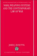 Naval Weapons Systems and the Contemporary Law of War