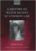 A History of Water Rights at Common Law