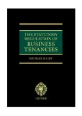 The Statutory Regulation of Business Tenancies
