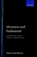 Ministers and Parliament: Accountability in Theory and Practice