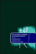 The Political Economy of Japanese Society: Internationalization and Domestic Issues, Vol. 2
