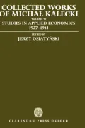 Collected Works of Michal Kalecki Studies in Applied Economics 1927-1941