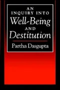 An Inquiry into Well-Being and Destitution