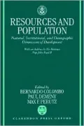 Resources and Population: Natural, Institutional, and Demographic Dimensions of Development
