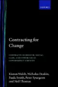 Contracting for Change: Contracts in Health, Social Care, and Other Local Government Services