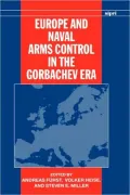Europe and Naval Arms Control in the Gorbachev Era (Stockholm International Peace Research Institute Series)