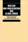 Nuclear Non-Proliferation and Global Order