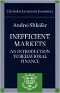 Inefficient Markets: An Introduction to Behavioral Finance
