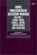 Arms Procurement Decision-Making Processes: China, India, Israel, Japan and South Korea And Thailand