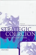 Strategic Coercion: Concepts and Cases