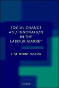 Social Change and Innovation in the Labour Market: Evidence from the Census SARs on Occupational Segregation and Labour Mobility, Part-Time Work and Student Jobs, Homework and Self-Employment