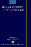 The Dynamics of Values in Fertility Change